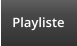 Playliste