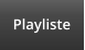 Playliste